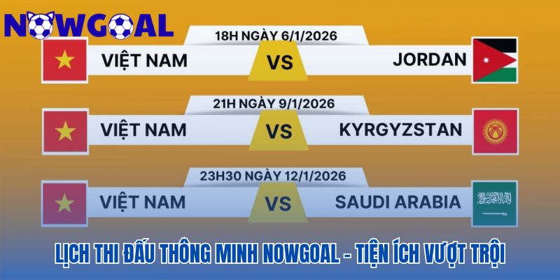 Lịch thi đấu thông minh cho trải nghiệm xem bóng đá liền mạch